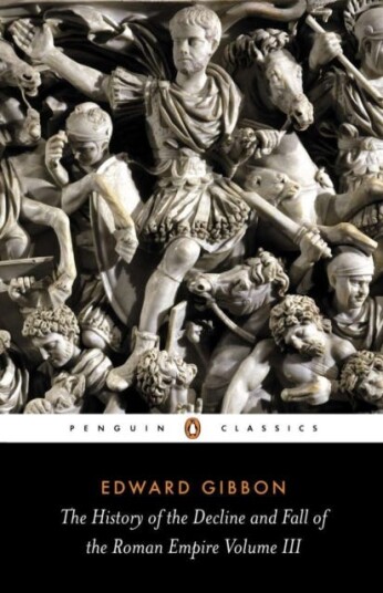 The History Of The Decline And Fall Of The Roman Empire Av Edward Gibbon