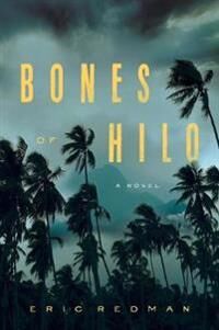 Bones Of Hilo Av Eric Redman