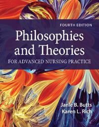 Philosophies And Theories For Advanced Nursing Practice Av Janie B. Butts, Karen L. Rich