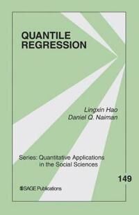 Quantile Regression Av Lingxin Hao, Daniel Q. Naiman