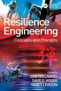 Resilience Engineering Av David D. (The Ohio State University Columbus Usa) Woods