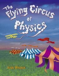 The Flying Circus Of Physics Av Jearl (Cleveland State University) Walker