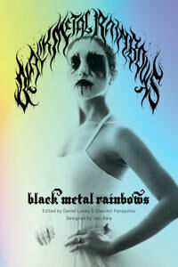 Black Metal Rainbows Black Metal Rainbows