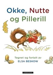 Okke, Nutte Og Pillerill Av Elsa Beskow