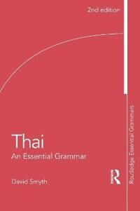 Thai: An Essential Grammar Av David Smyth