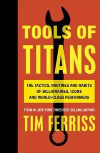 Tools Of Titans Av Timothy Ferriss