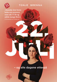 22. Juli Og Alle Dagene Etterpå Av Tonje Brenna