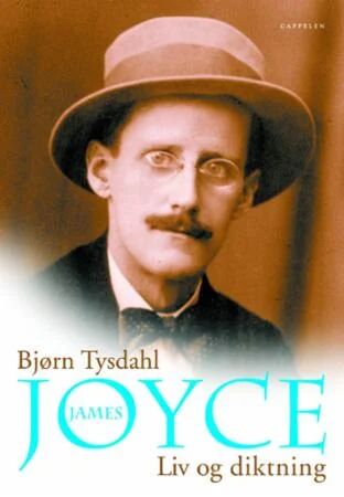 Bjørn Tysdahl: James Joyce - Biografi om forfatterens liv og verk