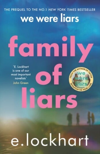 Family of Liars The Prequel to We Were Liars Family of Liars The Prequel to We Were Liars