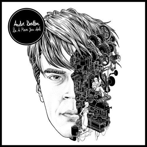 André Bratten Be A Man You Ant LP/Vinyl André Bratten Be A Man You Ant LP/Vinyl