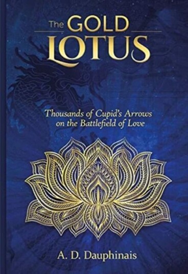 The Gold Lotus Av A.D. Dauphinais