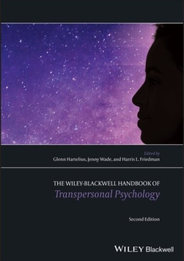 The Wiley Blackwell Handbook of Transpersonal Psychology