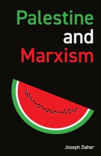 Palestine and Marxism Palestine and Marxism
