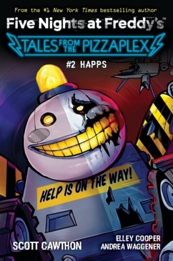 Happs (Five Nights At Freddy'S: Tales From The Pizzaplex #2) Av Scott Cawthon