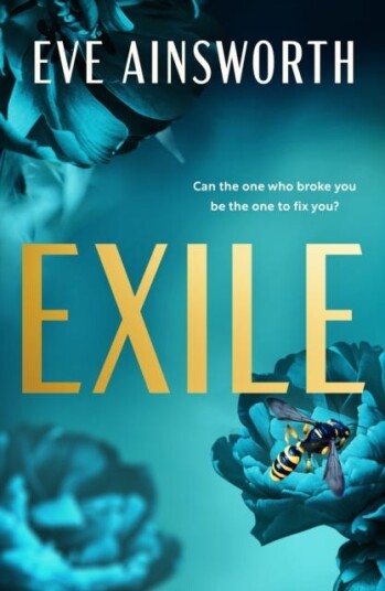 Exile An emotional and shocking second chance romance Exile An emotional and shocking second chance romance