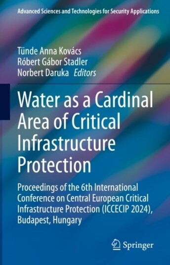 Water as a Cardinal Area of Critical Infrastructure Protection