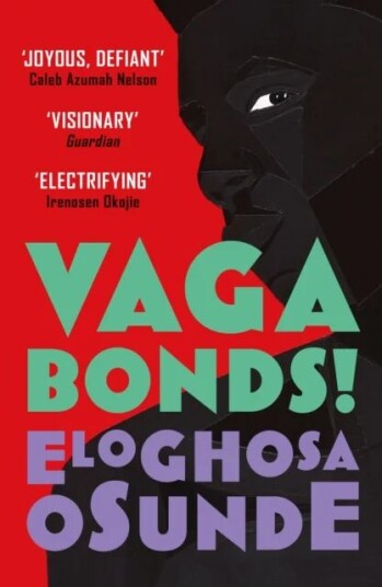 Vagabonds! Av Eloghosa Osunde