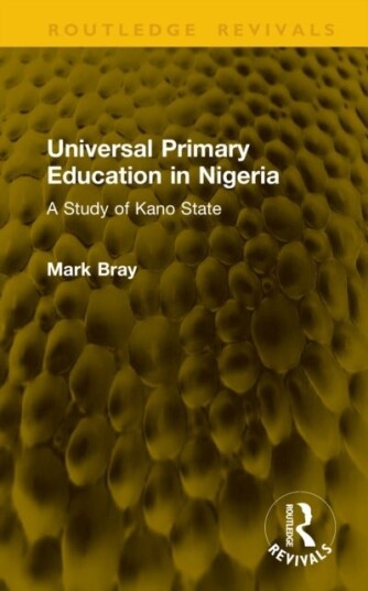 Universal Primary Education in Nigeria Universal Primary Education in Nigeria