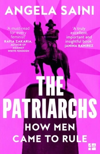The Patriarchs Av Angela Saini