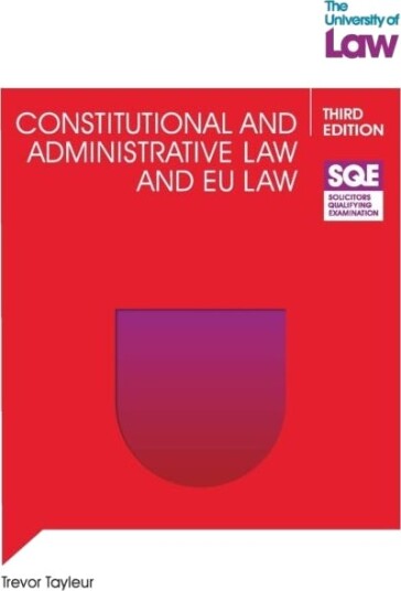 Sqe - Constitutional And Administrative Law And Eu Law 3e Av Trevor Tayleur