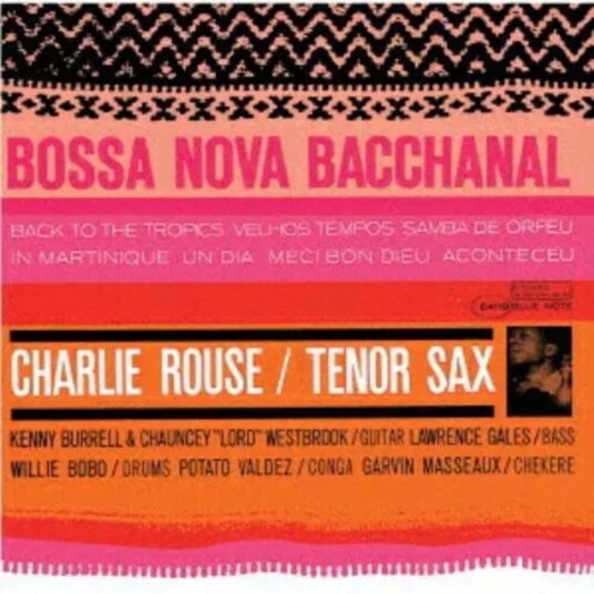 Charlie Rouse  Bossa Nova Bacchanal  CD