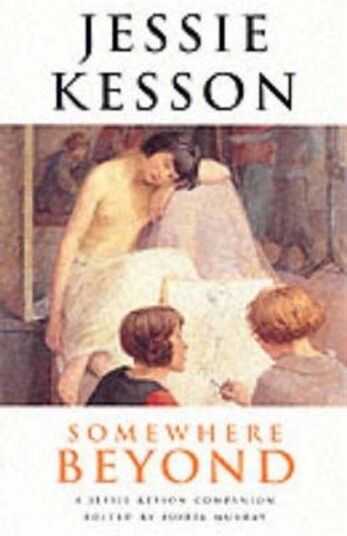 Somewhere Beyond A Jessie Kesson Companion