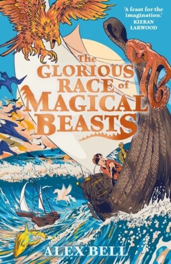 The Glorious Race Of Magical Beasts Av Alex Bell