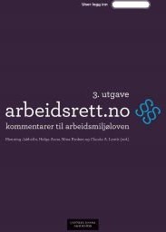 Arbeidsrett : Kommentarer til arbeidsmiljøloven Veldig pen bok / som ny