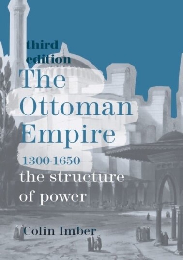 The Ottoman Empire 1300 1650