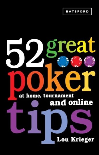52 Great Poker Tips Av Lou Krieger 52 Great Poker Tips Av Lou Krieger