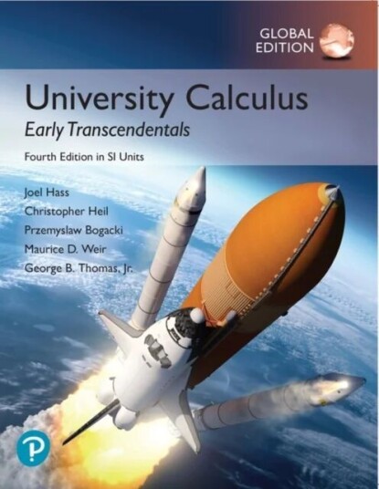University Calculus: Early Transcendentals, Global Edition Av Joel Hass, Christopher Heil, Maurice Weir, George Thomas University Calculus: Early Transcendentals, Global Edition Av Joel Hass, Christopher Heil, Maurice Weir, George Thomas