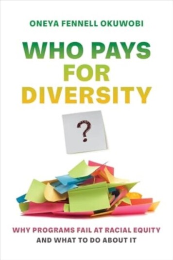 Who Pays for Diversity? Why Programs Fail at Racial Equity and What to Do about It