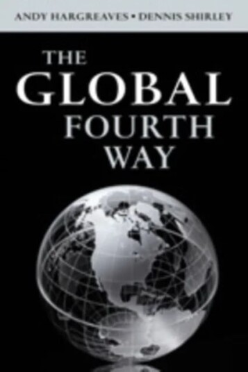 The Global Fourth Way Av Andy Hargreaves, Dennis Shirley