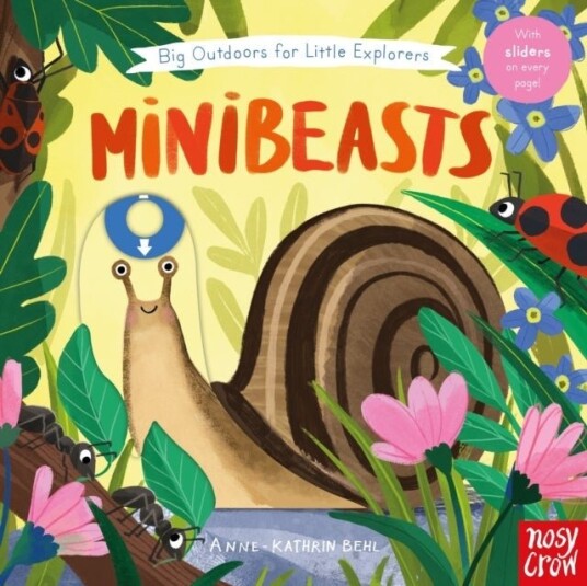 Big Outdoors for Little Explorers: Minibeasts Big Outdoors for Little Explorers: Minibeasts