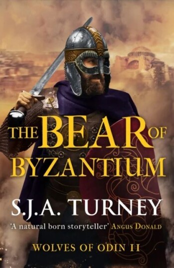 The Bear Of Byzantium Av S.J.A. Turney