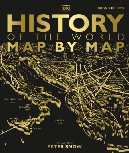 History Of The World Map By Map Av Dk History Of The World Map By Map Av Dk
