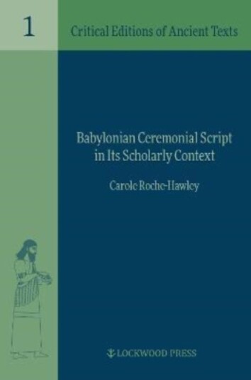Babylonian Ceremonial Script in its Scholarly Context Babylonian Ceremonial Script in its Scholarly Context