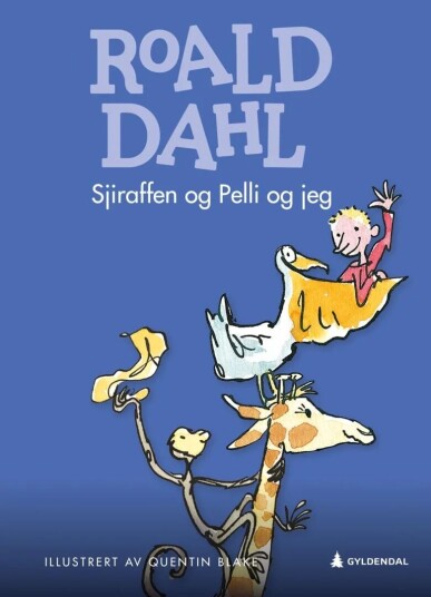 Sjiraffen Og Pelli Og Jeg Av Roald Dahl
