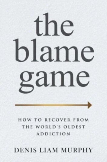 The Blame Game Av Denis Liam Murphy