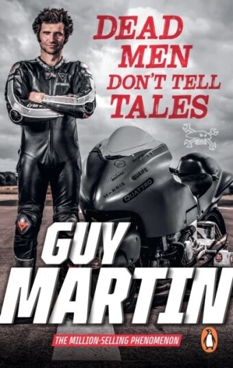 Dead Men Don'T Tell Tales Av Guy Martin