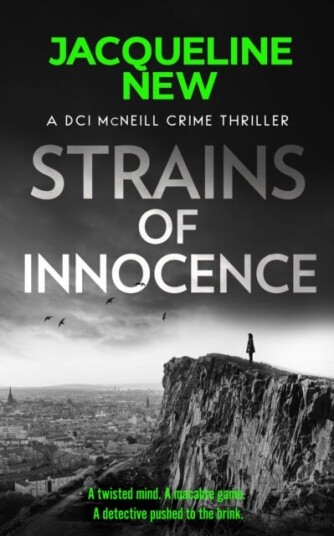 Strains of Innocence A gripping Scottish crime thriller with twists