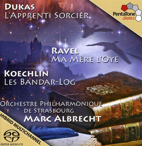 Orchestre Philharmonique de Strasbourg Dukas: L'Apprenti Sorcier, Ravel: Ma Mère l'Oye, Koechlin: Les BandarLog CD