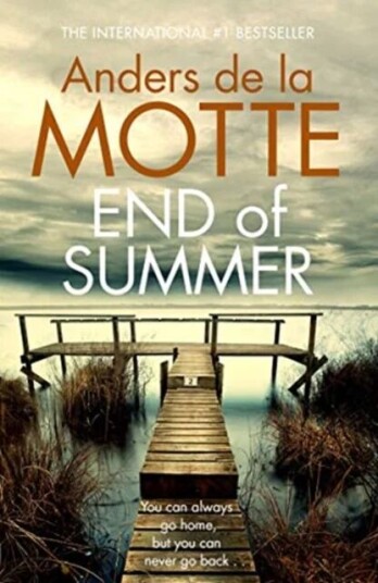 End Of Summer Av Anders De La Motte End Of Summer Av Anders De La Motte