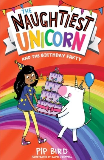 The Naughtiest Unicorn And The Birthday Party Av Pip Bird The Naughtiest Unicorn And The Birthday Party Av Pip Bird