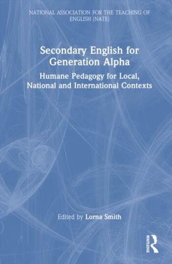 Secondary English for Generation Alpha