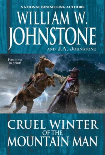 Cruel Winter Of The Mountain Man Av William W. Johnstone, J.A. Johnstone