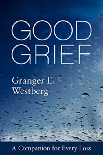 Good Grief  A Companion for Every Loss