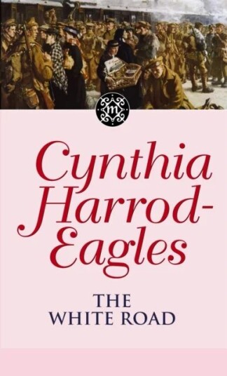 The White Road Av Cynthia Harrod-Eagles