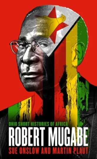 Robert Mugabe Av Sue Onslow, Martin Plaut