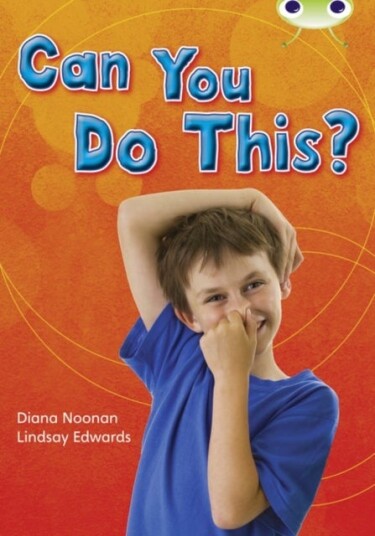 Bug Club Independent Non Fiction Year Two Turquoise B Can You Do This? Bug Club Independent Non Fiction Year Two Turquoise B Can You Do This?